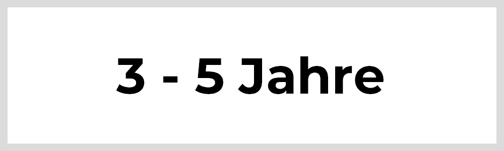 3 - 5 Jahre